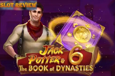 Jack Potter and The Book of Dynasties 6 slot